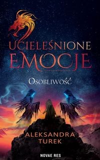 Ucieleśnione emocje Tom 2 Osobliwość