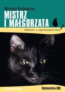 Mistrz i Małgorzata (lektura z opracowaniem)