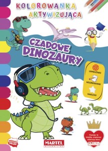 Kolorowanka aktywizująca z naklejkami. Czadowe dinozaury