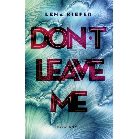 Don't Leave Me