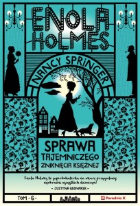 Enola Holmes (tom 6) Sprawa tajemniczego zniknięcia księżnej