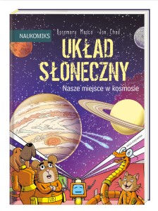 Naukomiks. Układ Słoneczny. Nasze miejsce w kosmosie