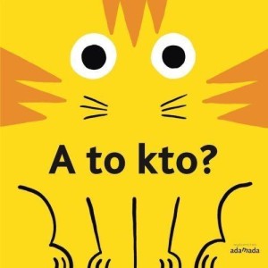 A to kto?