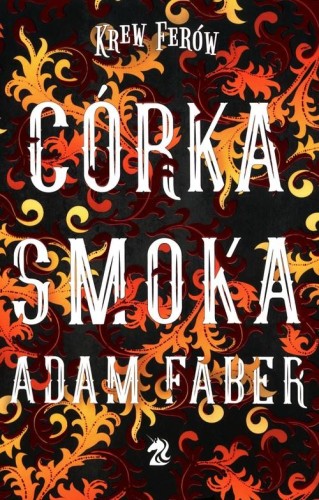 Krew Ferów (3) Córka Smoka