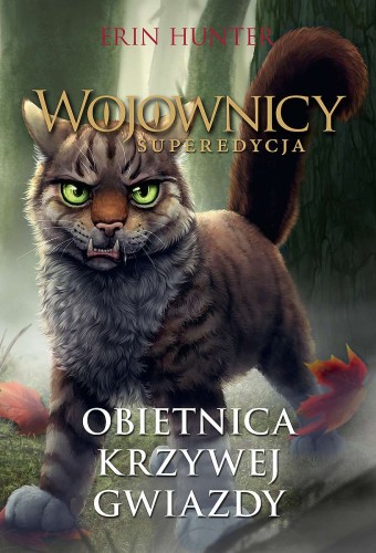 Wojownicy. Superedycja (6) Obietnica krzywej gwiazdy