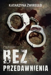 Dwa Bieguny (tom 1) Bez przedawnienia
