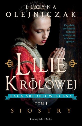 Lilie królowej (tom 1) Siostry