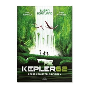 Kepler62 Część 4 Pionierzy