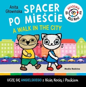 Akademia Kici Koci. Spacer po mieście. A walk in the city