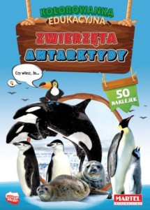 Kolorowanka edukacyjna. Zwierzęta Antarktydy (50 naklejek).