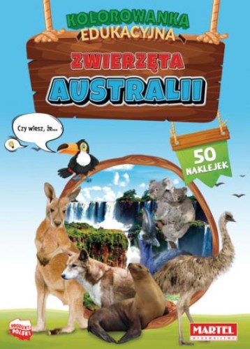Kolorowanka edukacyjna. Zwierzęta Australii (50 naklejek)
