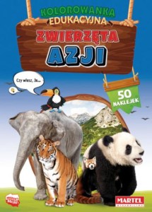 Kolorowanka edukacyjna. Zwierzęta Azji (50 naklejek).