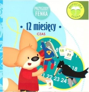 Przygody Fenka. Czas. 12 miesięcy