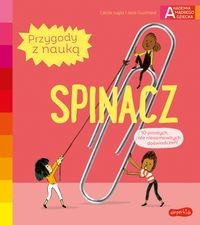Akademia mądrego dziecka. Przygody z nauką. Spinacz