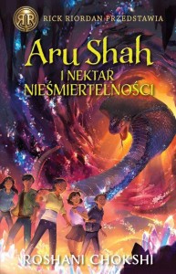 Kroniki Pandawów (tom 5) Aru Shah i nektar nieśmiertelności
