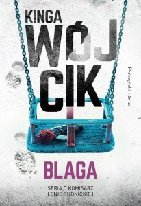 Blaga. Seria o komisarz Lenie Rudnickiej
