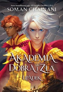 Akademia Dobra i Zła (tom 7) Upadek