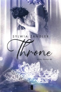 Royal Trilogy (3) Throne