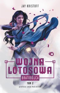 Wojna lotosowa (tom 2) Bratobójca