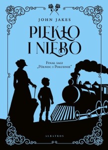 Północ i Południe (tom 3) Piekło i niebo