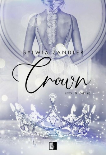 Royal Trilogy (2) Crown