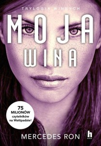 Moja wina. Trylogia Winnych tom 1