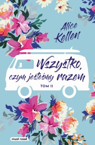 Wszystko, czym jesteśmy razem (tom II)