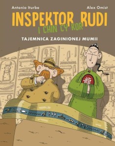 Inspektor Rudi i Chin Cy Kor (2) Tajemnica zaginionej mumii