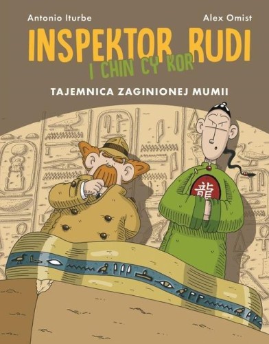 Inspektor Rudi i Chin Cy Kor (2) Tajemnica zaginionej mumii