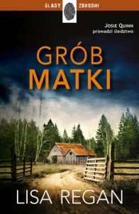 Ślady zbrodni (tom 3) Grób matki