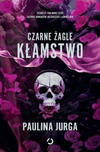 Czarne żagle (tom 1) Kłamstwo
