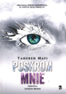 Dotyk Julii (tom 5) Poskrom mnie