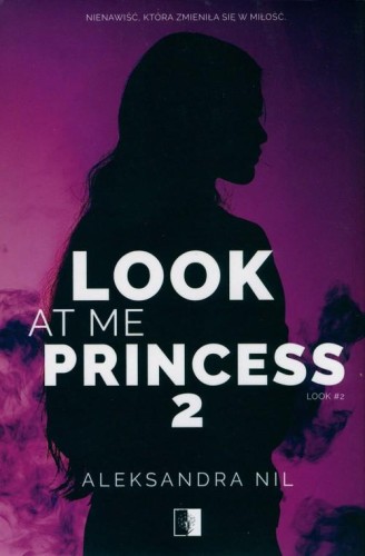 Look (2) Look at Me Princess
