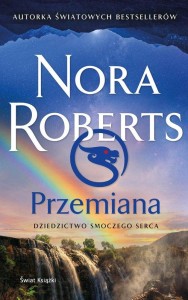 Dziedzictwo Smoczego Serca. Przemiana