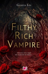 Filthy Rich Vampire (tom 1)