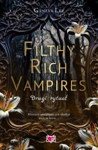 Filthy Rich Vampire (tom 2) Drugi rytuał