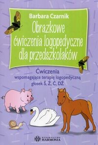 Obrazkowe ćwiczenia logopedyczne dla przedszkolaków Ś, Ź, Ć, DŹ. Ćwiczenia wspomagające terapię logopedyczną głosek