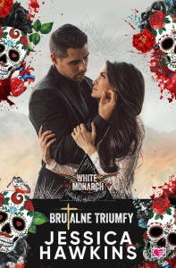 White Monarch (tom 3) Brutalne triumfy