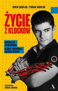Życie z klocków. Opowieść o chłopaku, który zbudował samego siebie