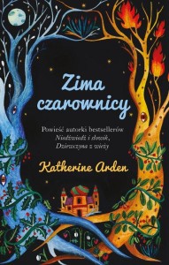 Trylogia Zimowej Nocy (tom 3) Zima czarownicy