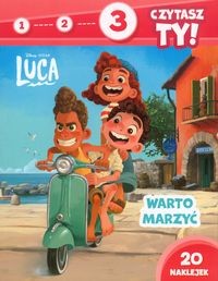 1 2 3 czytasz ty! Disney Pixar Luca. Warto marzyć (poziom 3)