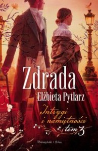 Intrygi i namiętności (3) Zdrada