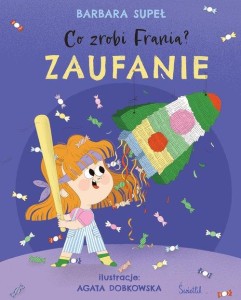 Co zrobi Frania? (tom 7) Zaufanie