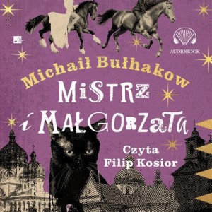 Mistrz i Małgorzata (Audiobook)