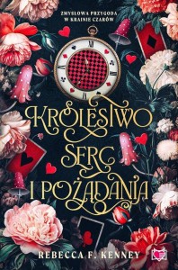 Wicked Darlings (tom 2) Królestwo serc i pożądania
