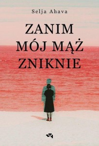 Zanim mój mąż zniknie