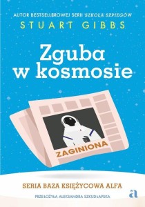 Baza Księżycowa Alfa (2) Zguba w kosmosie