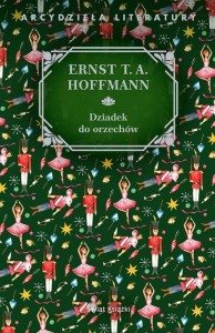 Dziadek do orzechów. Arcydzieła literatury