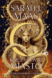 Księżycowe Miasto (tom 3) Dom płomienia i cienia
