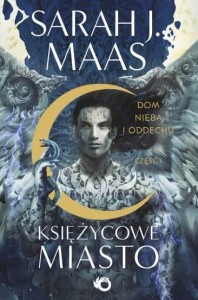 Księżycowe Miasto (tom 2 część 1) Dom Nieba i Oddechu